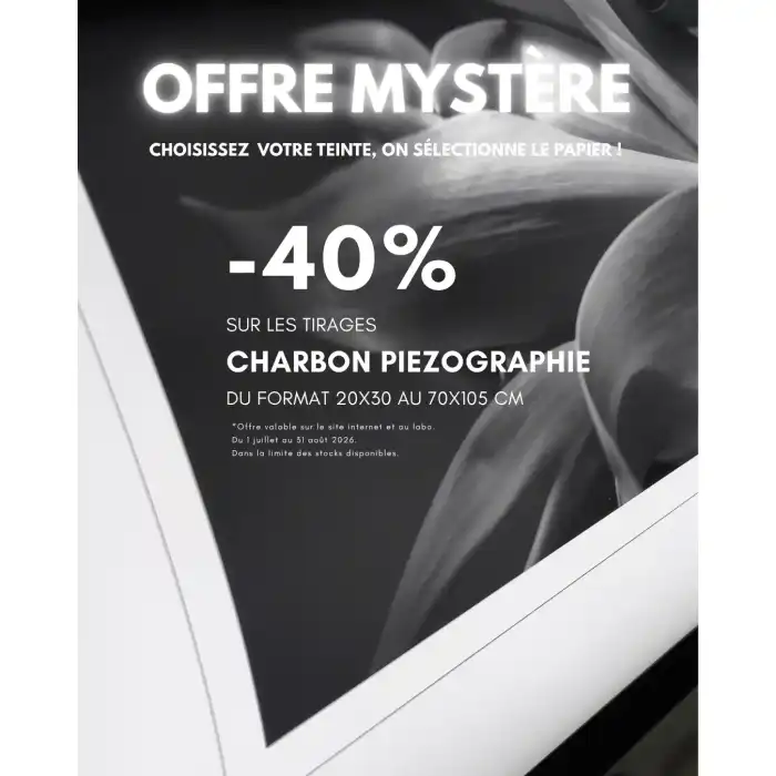 Offre mystère : TIRAGE PIEZOGRAPHIE FINE ART -40% 